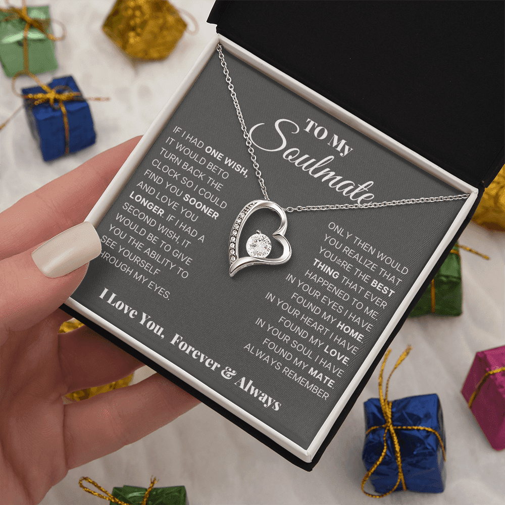 To My Soulmate - Forever and Always - Forever Love Necklace - Halliday Gifts