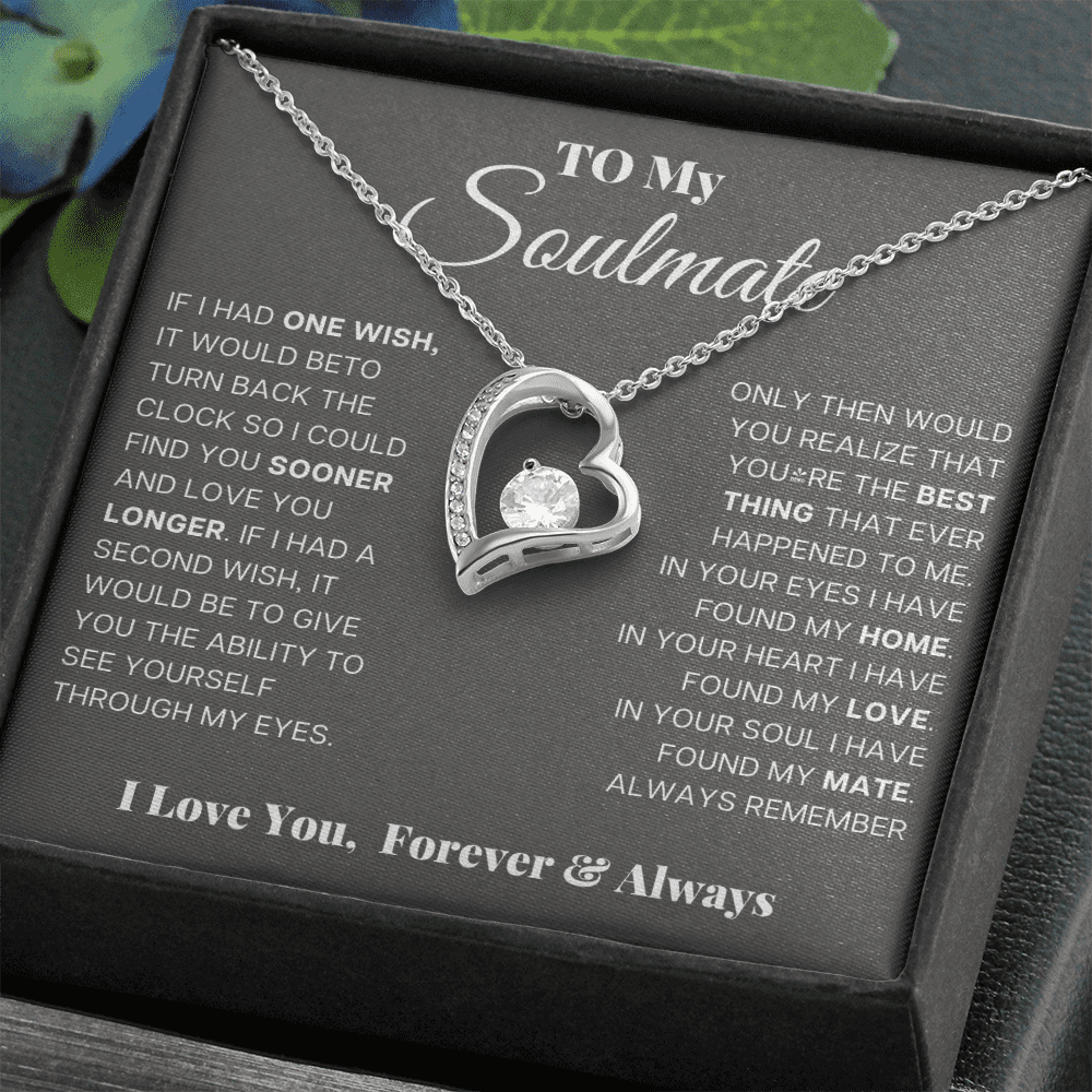 To My Soulmate - Forever and Always - Forever Love Necklace - Halliday Gifts