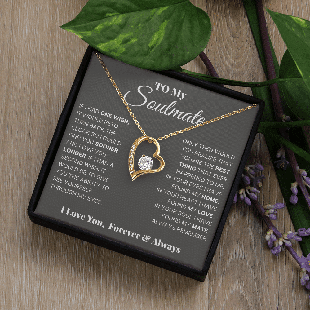 To My Soulmate - Forever and Always - Forever Love Necklace - Halliday Gifts
