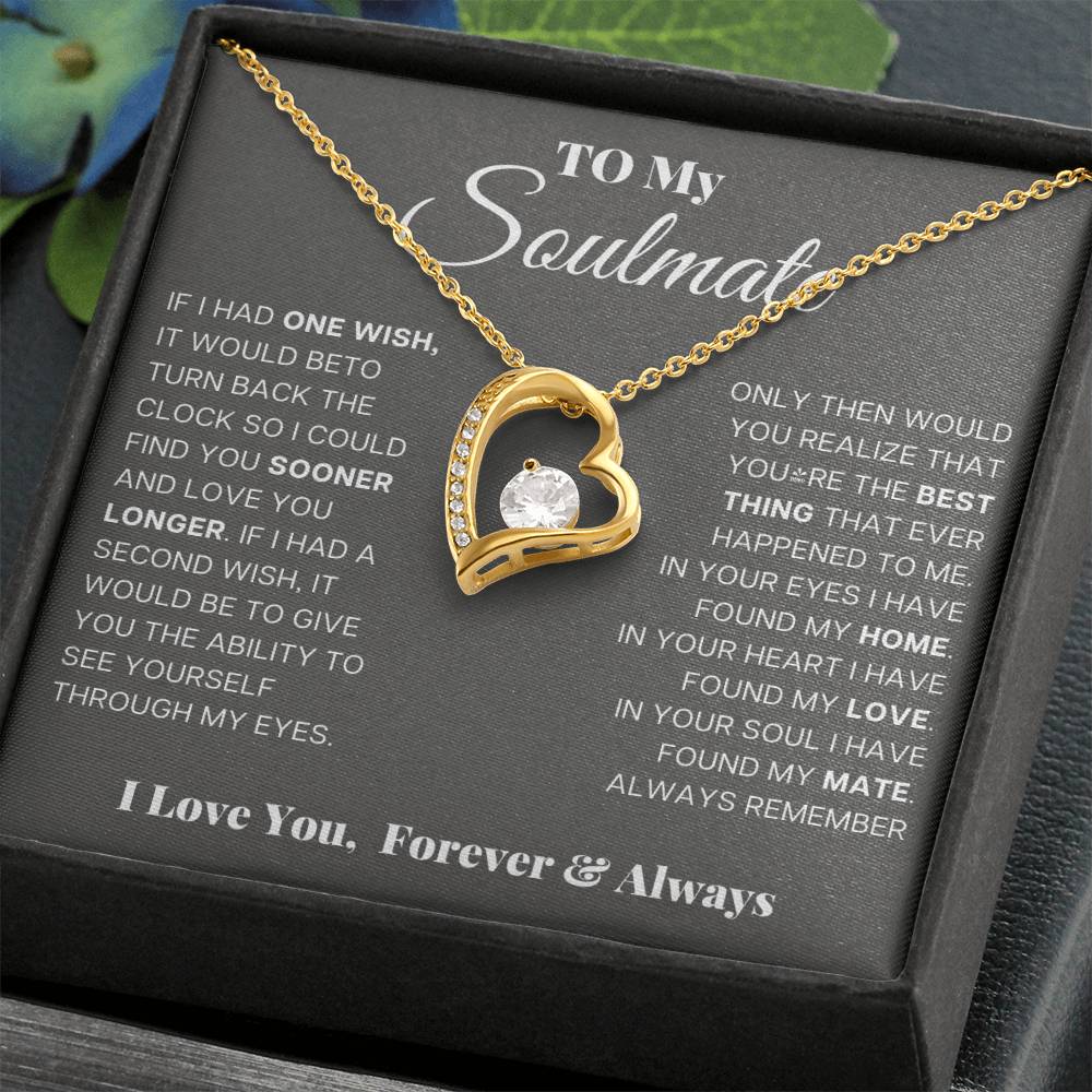 To My Soulmate - Forever and Always - Forever Love Necklace - Halliday Gifts