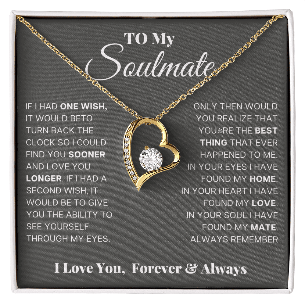 To My Soulmate - Forever and Always - Forever Love Necklace - Halliday Gifts