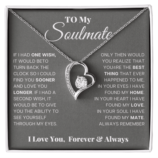To My Soulmate - Forever and Always - Forever Love Necklace - Halliday Gifts