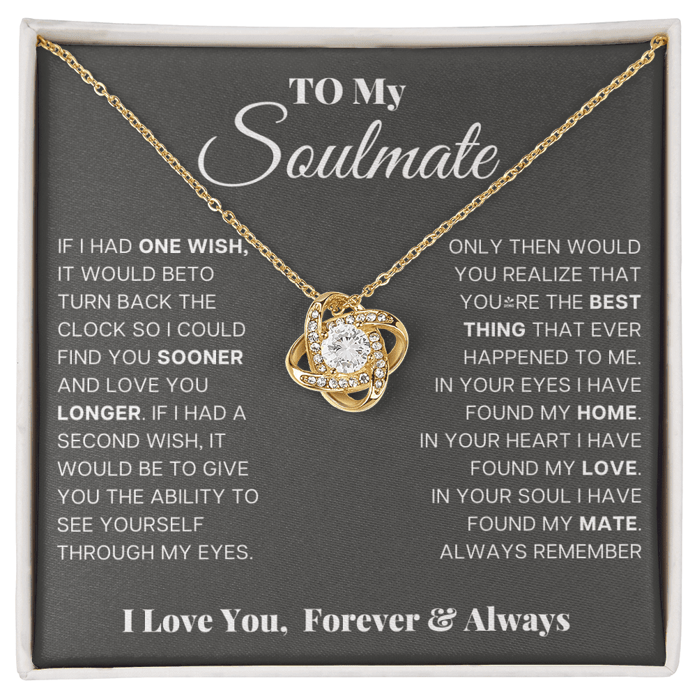 To My Soulmate - Forever and Always - Love Knot Necklace - Halliday Gifts
