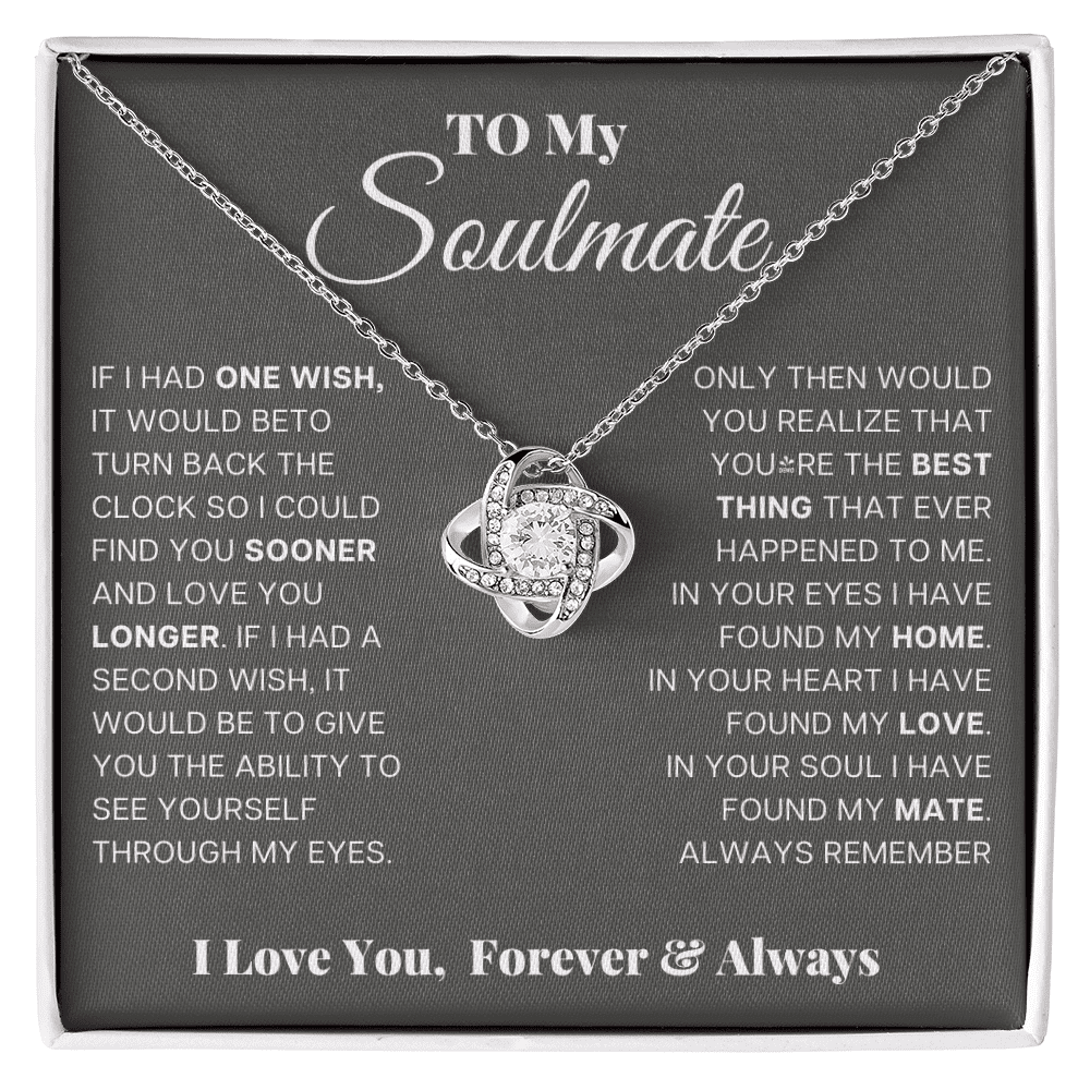 To My Soulmate - Forever and Always - Love Knot Necklace - Halliday Gifts