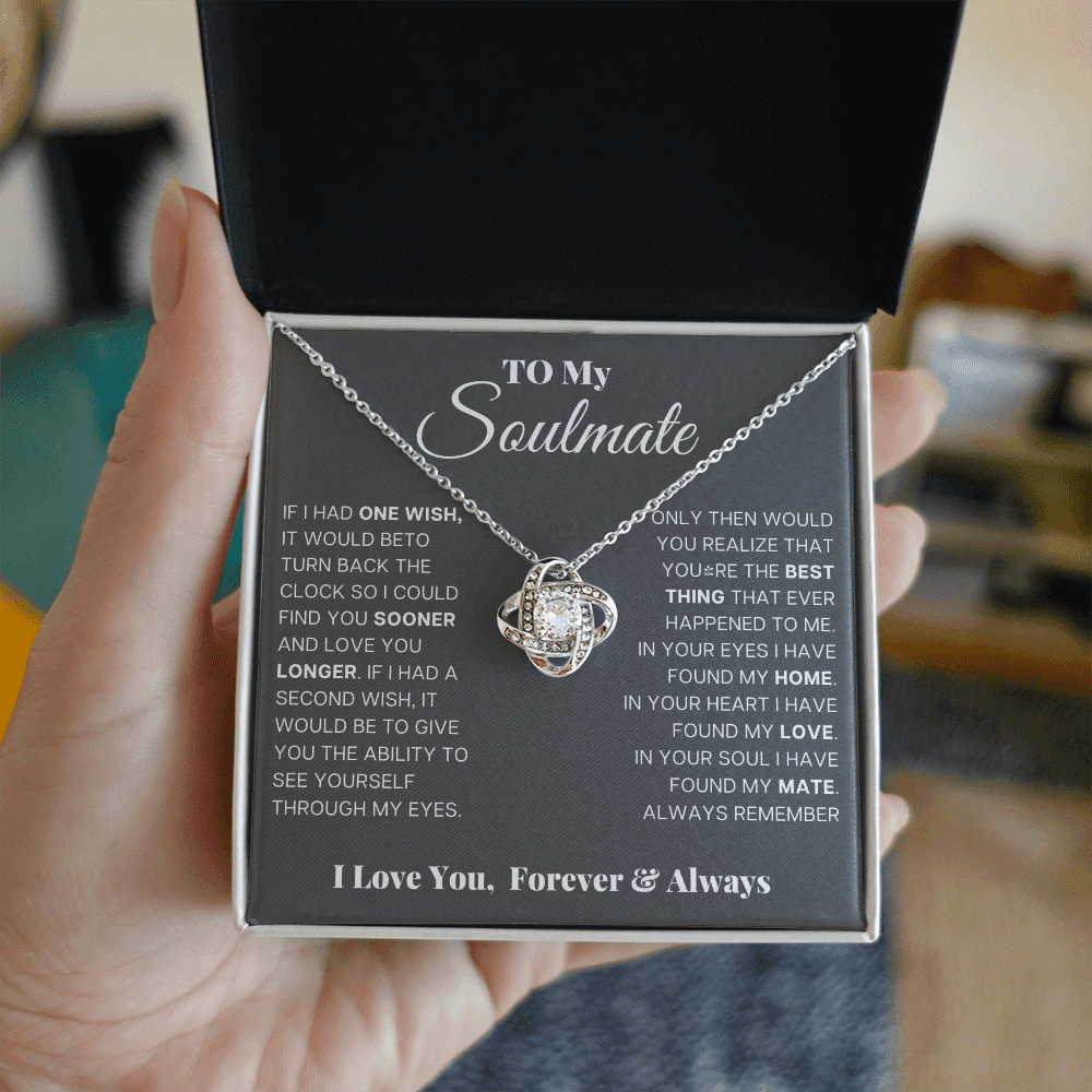 To My Soulmate - Forever and Always - Love Knot Necklace - Halliday Gifts
