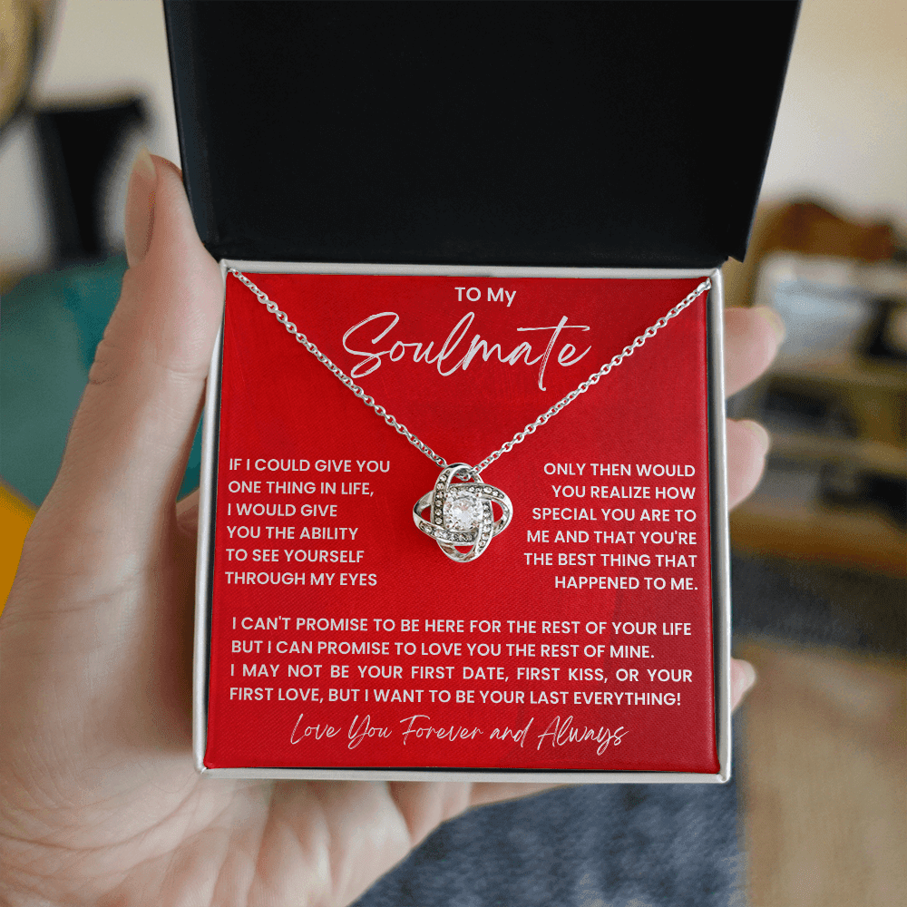 To My Soulmate - My Everything - Love Knot Necklace - Halliday Gifts
