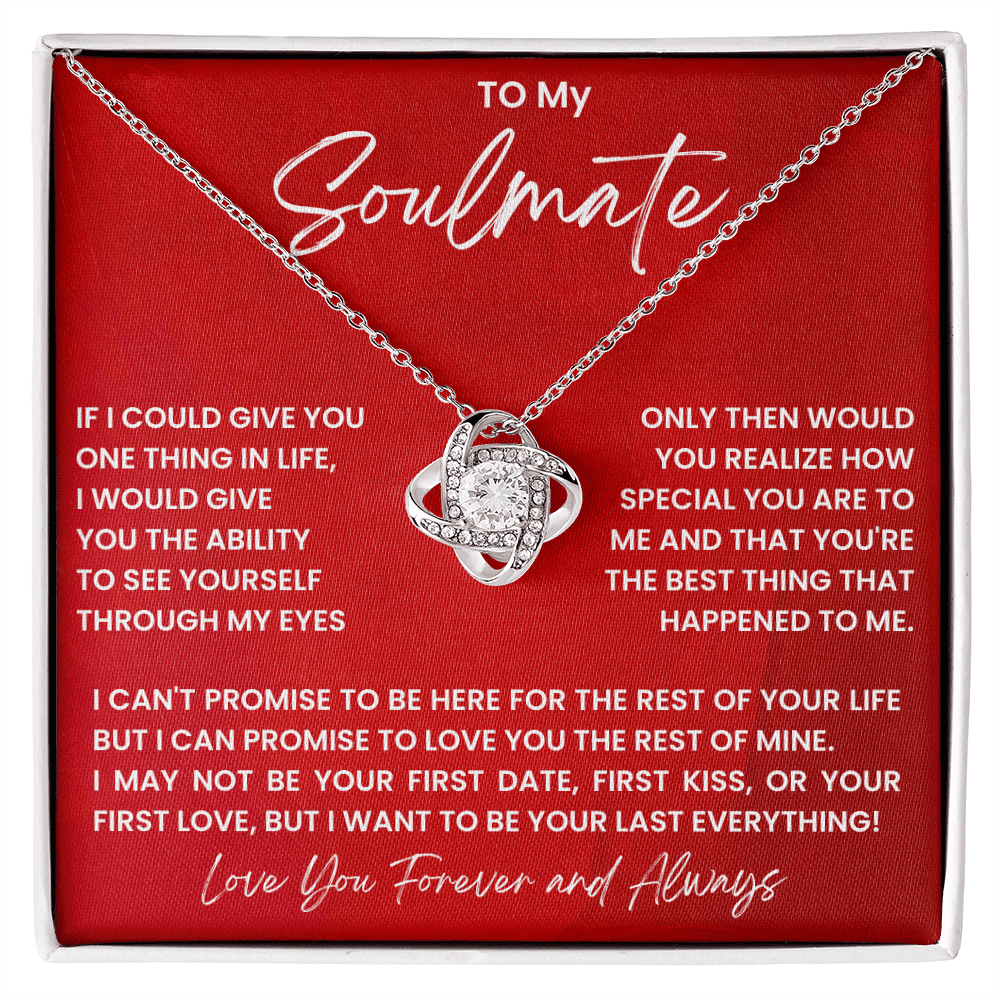 To My Soulmate - My Everything - Love Knot Necklace - Halliday Gifts