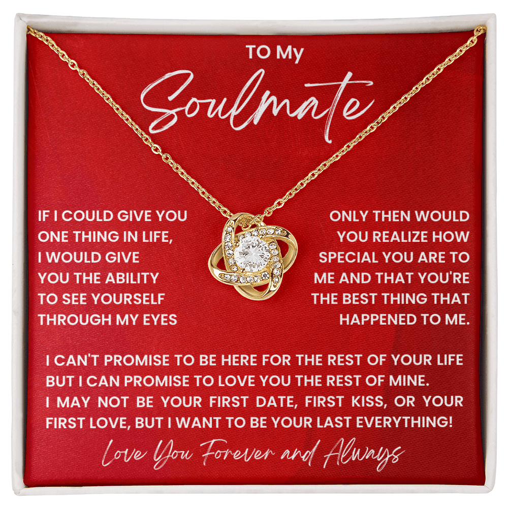 To My Soulmate - My Everything - Love Knot Necklace - Halliday Gifts