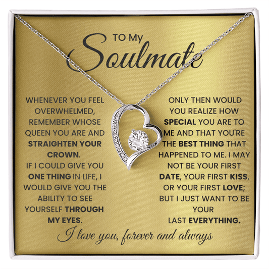 To My Soulmate - Your Everything - Forever Love Necklace - Halliday Gifts