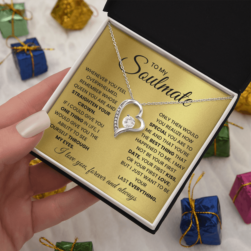 To My Soulmate - Your Everything - Forever Love Necklace - Halliday Gifts