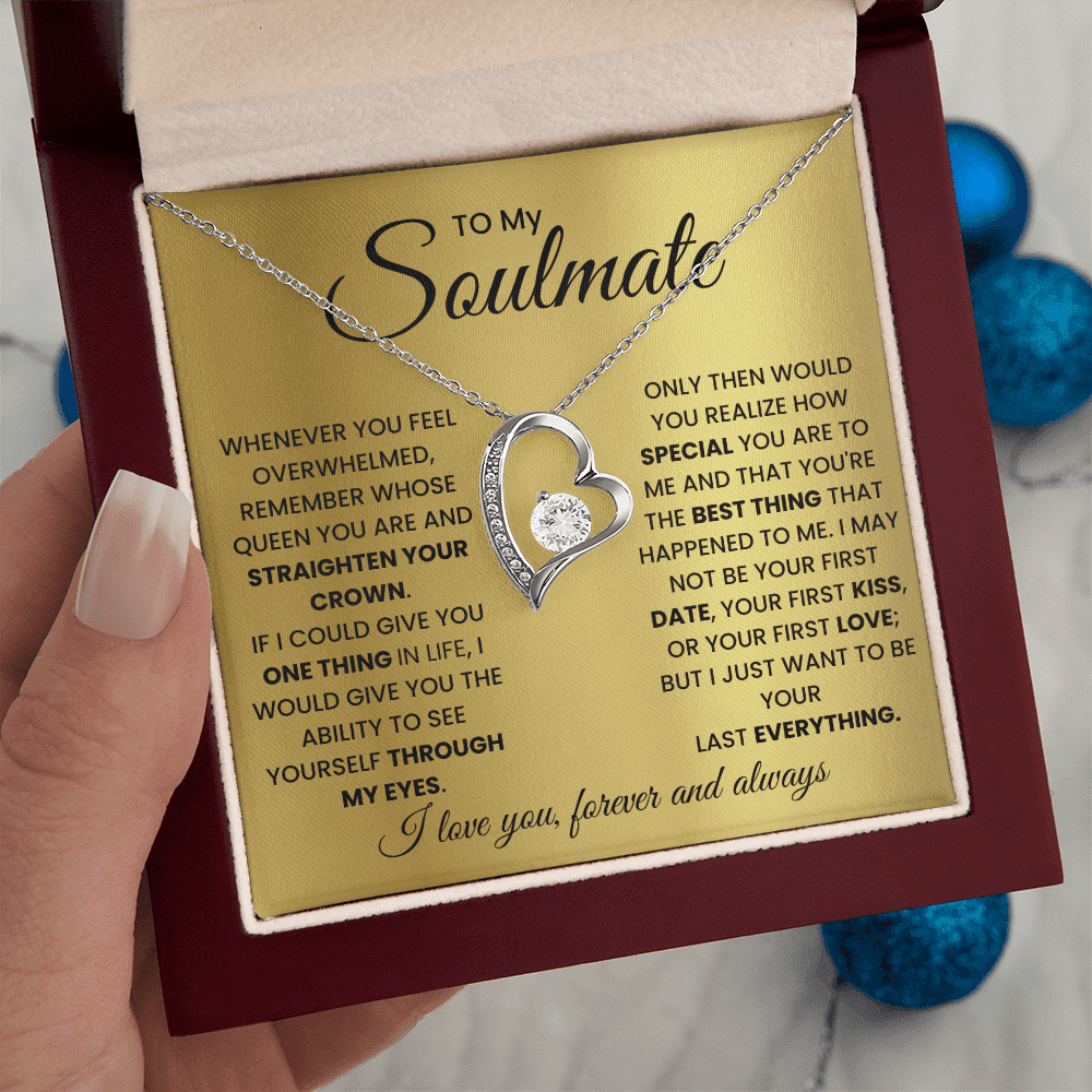 To My Soulmate - Your Everything - Forever Love Necklace - Halliday Gifts