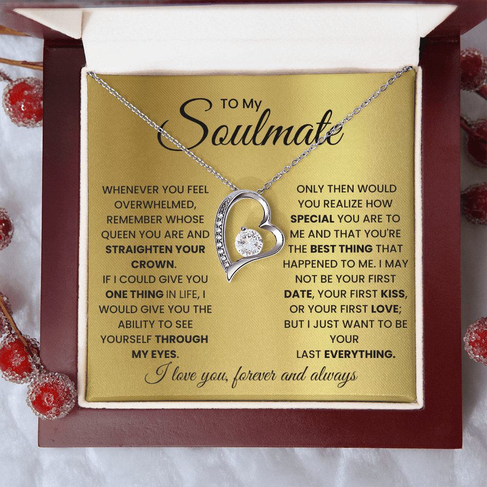 To My Soulmate - Your Everything - Forever Love Necklace - Halliday Gifts