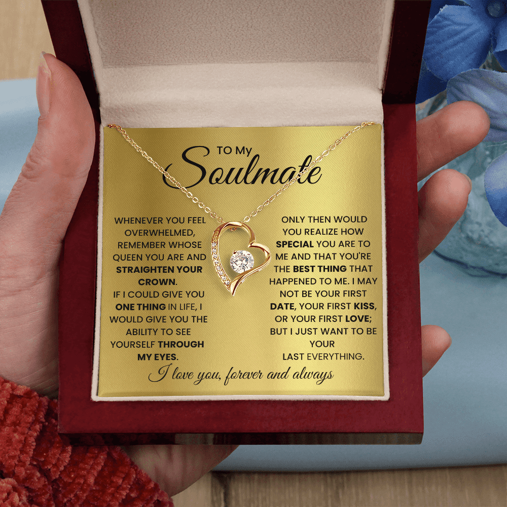 To My Soulmate - Your Everything - Forever Love Necklace - Halliday Gifts