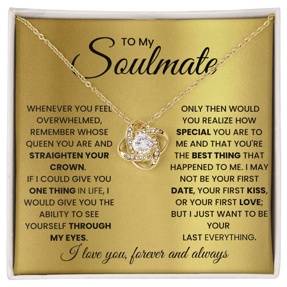 To My Soulmate - Your Everything Love Knot Necklace - Halliday Gifts