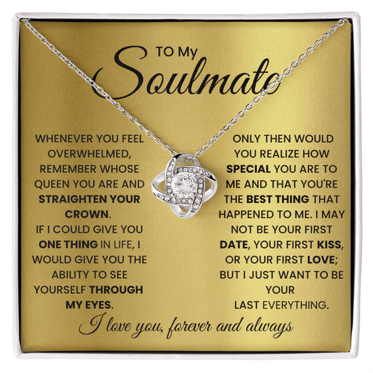 To My Soulmate - Your Everything Love Knot Necklace - Halliday Gifts