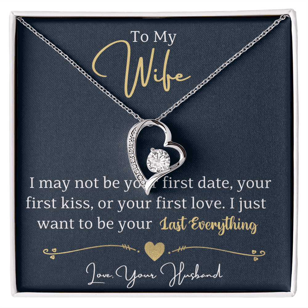 To My Wife - Your Everything - Forever Love Necklace - Halliday Gifts