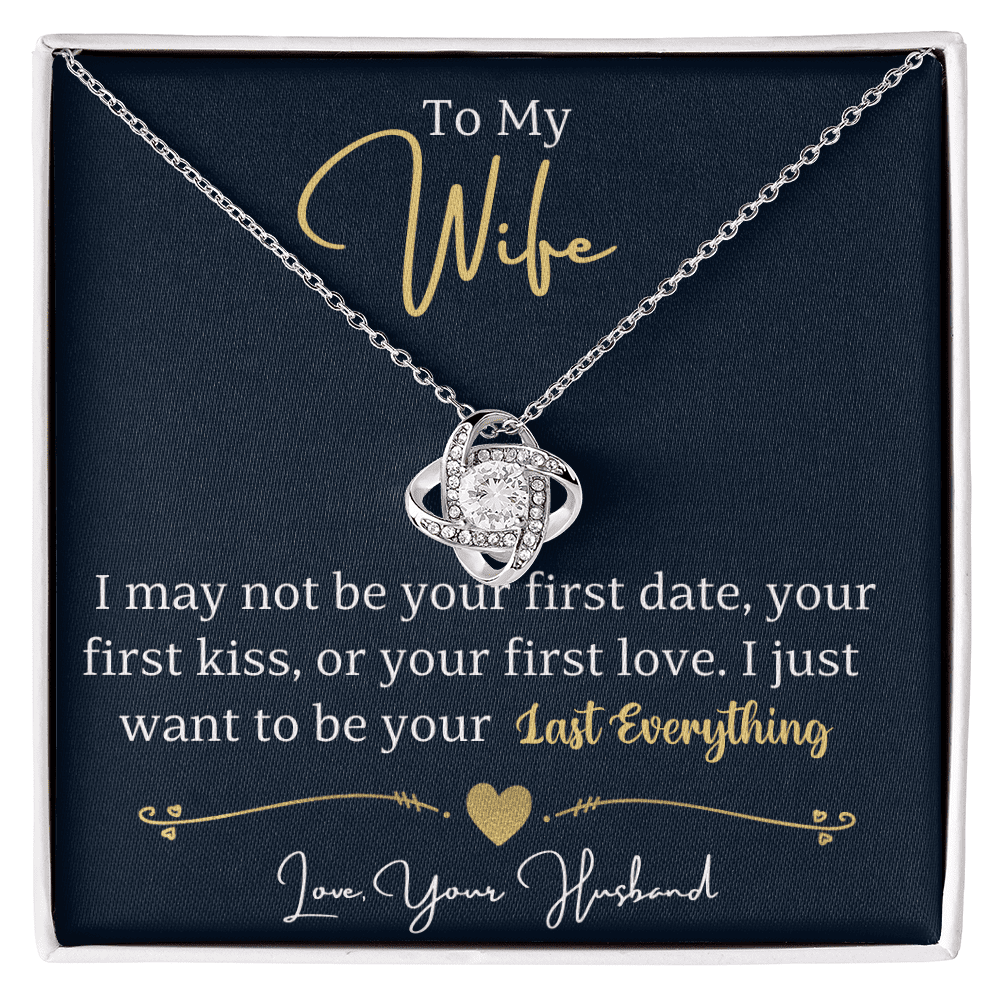 To My Wife - Your Everything - Love Knot Necklace - Halliday Gifts