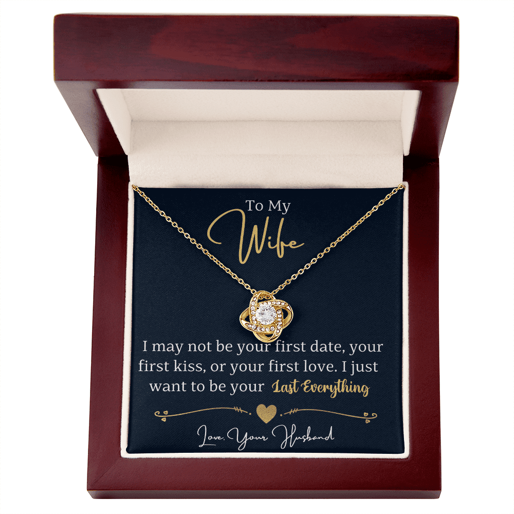 To My Wife - Your Everything - Love Knot Necklace - Halliday Gifts